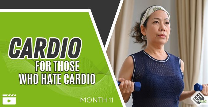 CARDIO FOR THOSE WHO HATE CARDIO